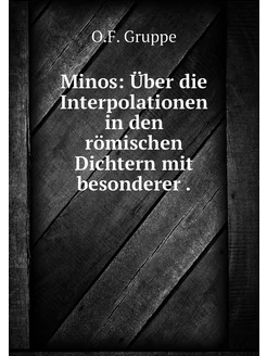 Minos Über die Interpolationen in de