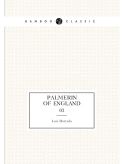 Palmerin of England. 03