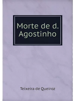 Morte de d. Agostinho