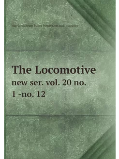 The Locomotive. new ser. vol. 20 no