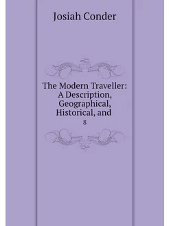 The Modern Traveller A Description