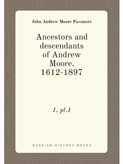 Ancestors and descendants of Andrew M