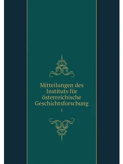 Mitteilungen des Instituts für österr