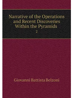 Narrative of the Operations and Recen