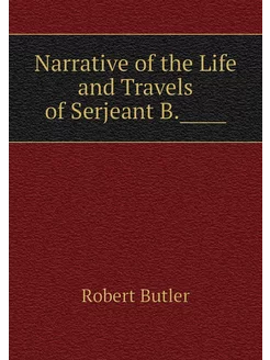 Narrative of the Life and Travels of