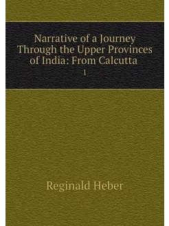 Narrative of a Journey Through the Up