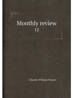 Monthly review. 12