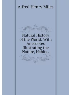 Natural History of the World With An