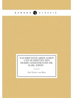 Nachrichten über Leben und Schriften des Herrn Gehei