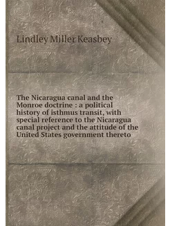 The Nicaragua canal and the Monroe do