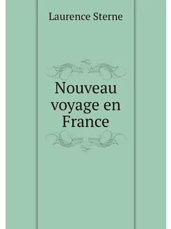 Nouveau voyage en France