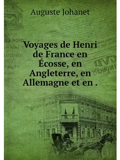 Voyages de Henri de France en Écosse