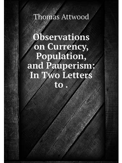 Observations on Currency, Population