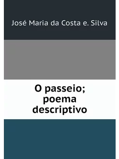 O passeio poema descriptivo