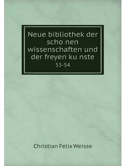 Neue bibliothek der schönen wissensc