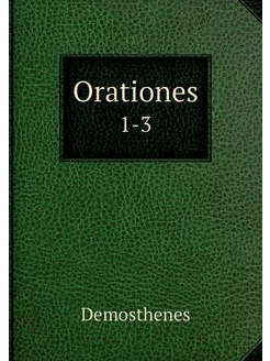 Orationes. 1-3