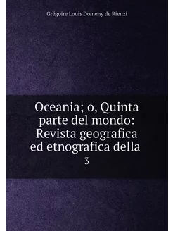 Oceania o, Quinta parte del mondo R