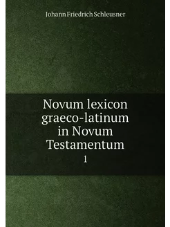 Novum lexicon graeco-latinum in Novum