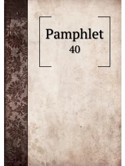 Pamphlet. 40