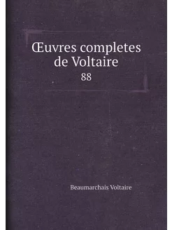 Œuvres completes de Voltaire. 88