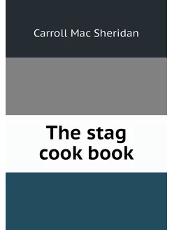 The stag cook book