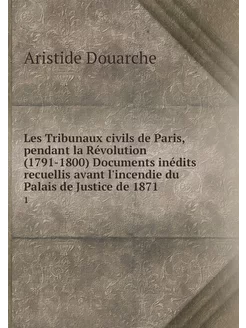 Les Tribunaux civils de Paris, pendan