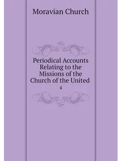 Periodical Accounts Relating to the M