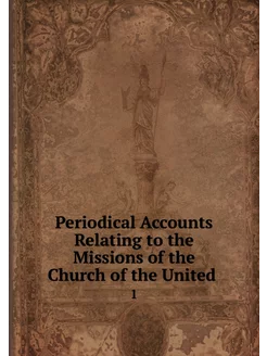 Periodical Accounts Relating to the M