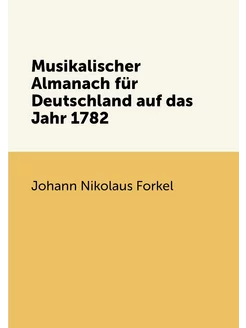 Musikalischer Almanach für Deutschland auf das Jahr