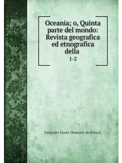 Oceania o, Quinta parte del mondo R