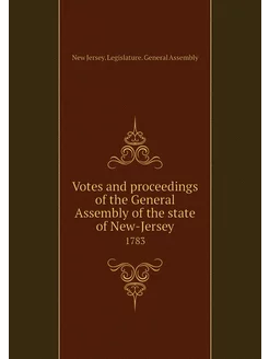 Votes and proceedings of the General