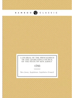 A journal of the proceedings of the Legislative Coun