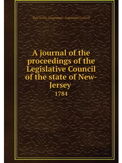 A journal of the proceedings of the Legislative Coun