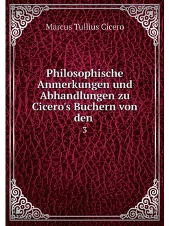 Philosophische Anmerkungen und Abhand