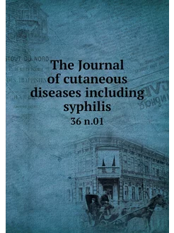 The Journal of cutaneous diseases inc