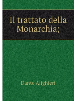 Il trattato della Monarchia