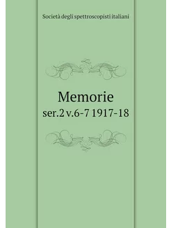 Memorie. ser.2 v.6-7 1917-18