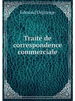 Traité de correspondence commerciale