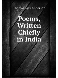 Poems, Written Chiefly in India