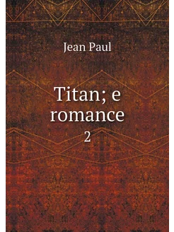 Titan e romance. 2