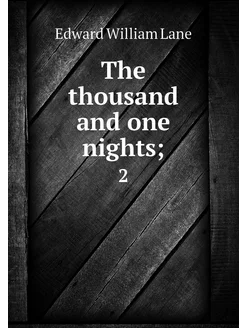 The thousand and one nights . 2