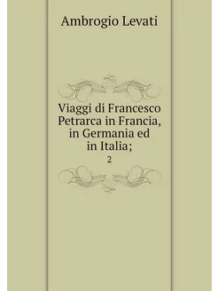 Viaggi di Francesco Petrarca in Franc