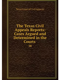 The Texas Civil Appeals Reports Case