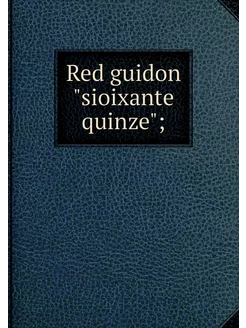 Red guidon "sioixante quinze"