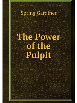 The Power of the Pulpit