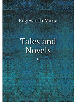 Tales and Novels. 5