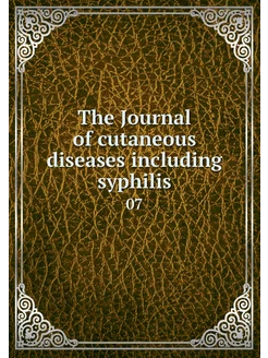 The Journal of cutaneous diseases inc