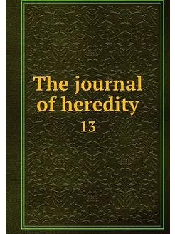 The journal of heredity. 13