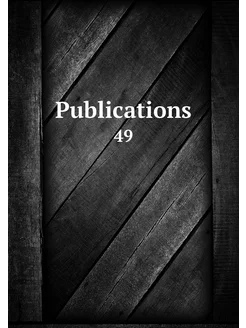 Publications. 49