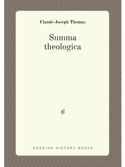 Summa theologica. 6